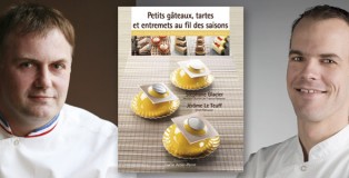 Stéphane Glacier, "“Petits gâteaux, tarts & entremets throughout the seasons” book