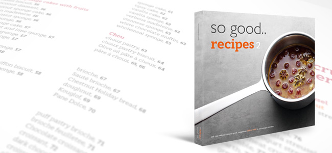 So Good Recipes 2, the vade mecum of professional pastry