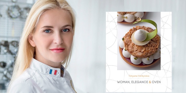 Tetyana Verbytska collects her favorite recipes in ‘Woman, Elegance & Oven’