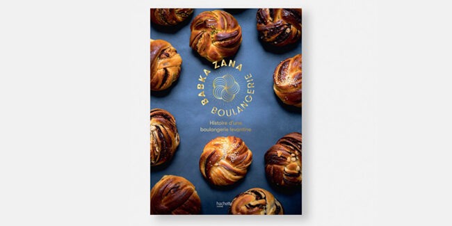 Babka Zana, a book to discover Levantine bakery